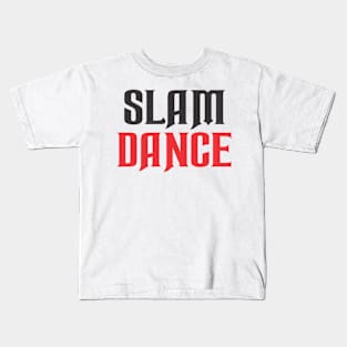 Slam Dance Kids T-Shirt